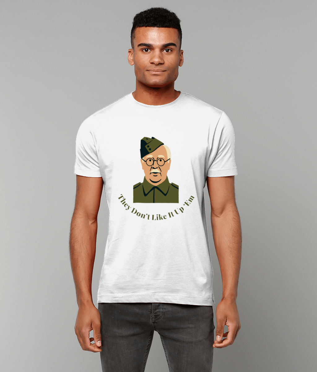 Dad's Army Inspired T-Shirt - They Don’t Like It Up ‘Em