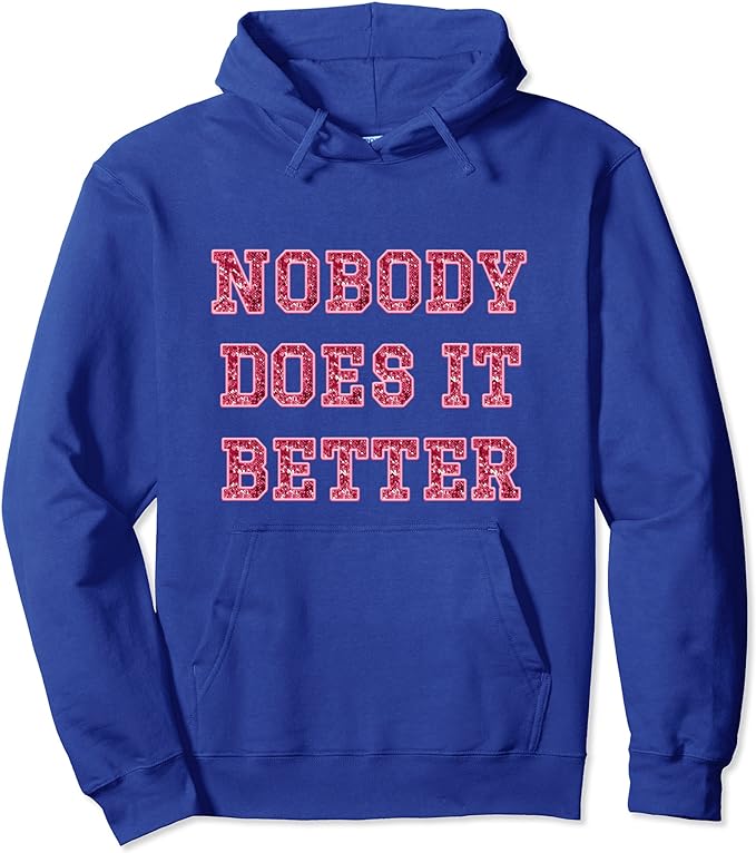 Nobody Does It Better - Pink Sequin Style Print - Hoodie