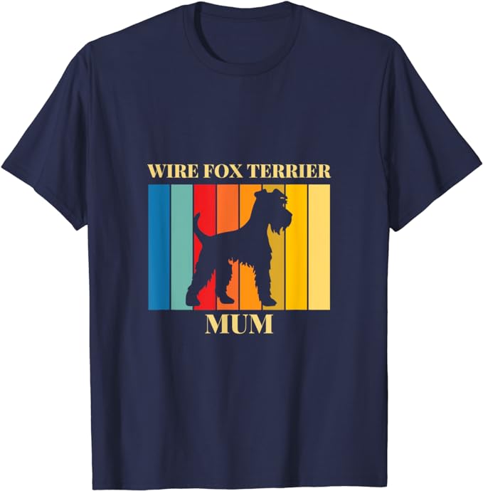 Fox Terrier Mum - Wire Haired Fox Terrier Colourful Rainbow T-Shirt