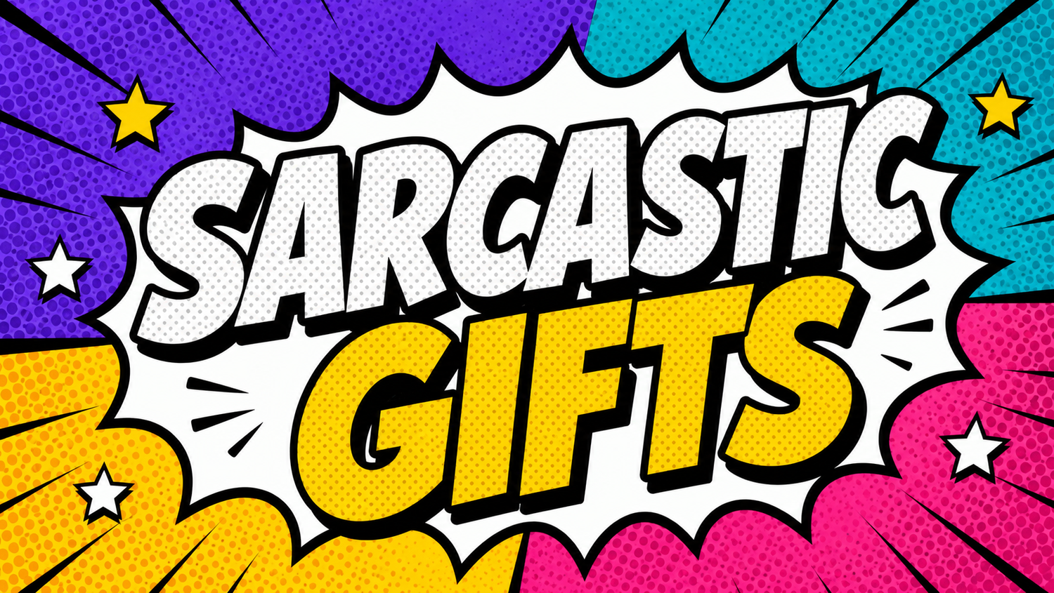 Sarcastic Gifts