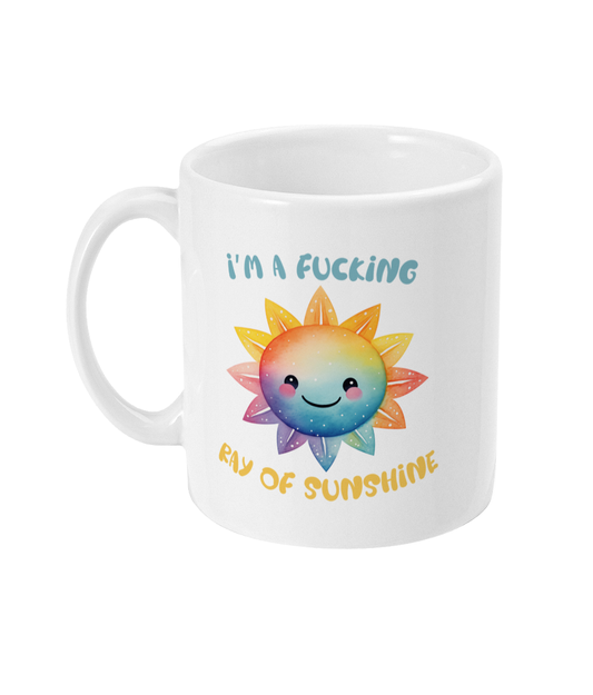 I'm A F*cking Ray Of Sunshine - 11oz Mug - Watercolour Style