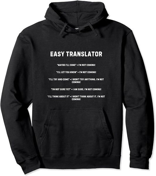 Easy Translator For Introverts - Hoodie