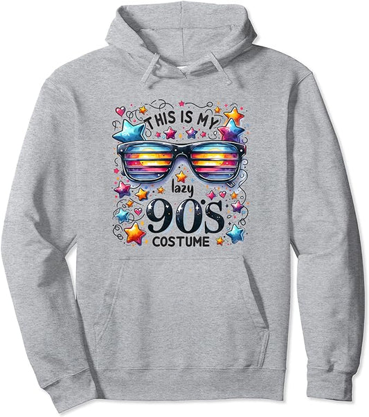 This Is My Lazy 90's Costume - Hoodie