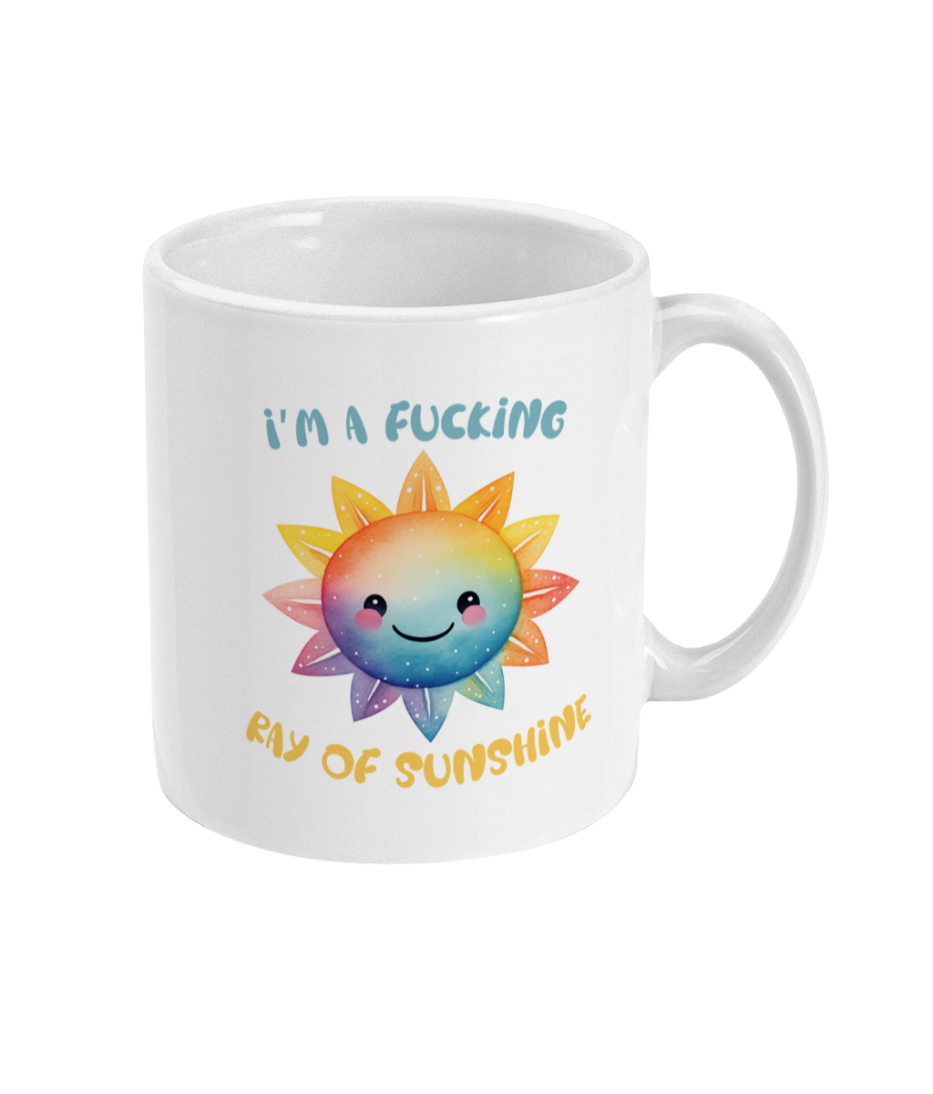 I'm A F*cking Ray Of Sunshine - 11oz Mug - Watercolour Style