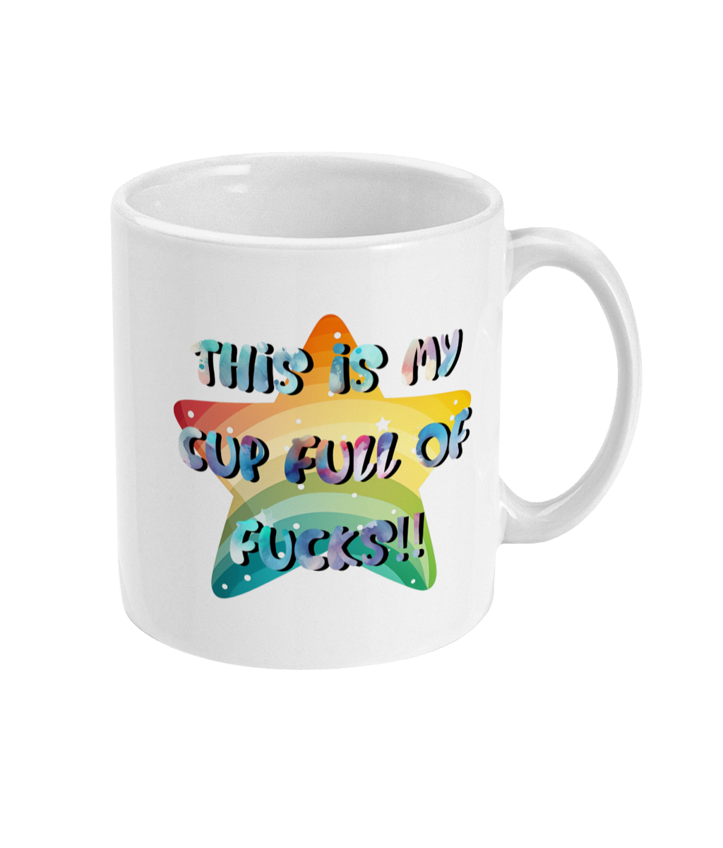 This Is My Cup Full Of Fucks - 11oz Mug - NSFW - Star Watercolour Splash