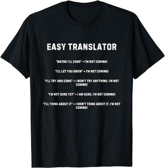 Easy Translator For Introverts - T-Shirt