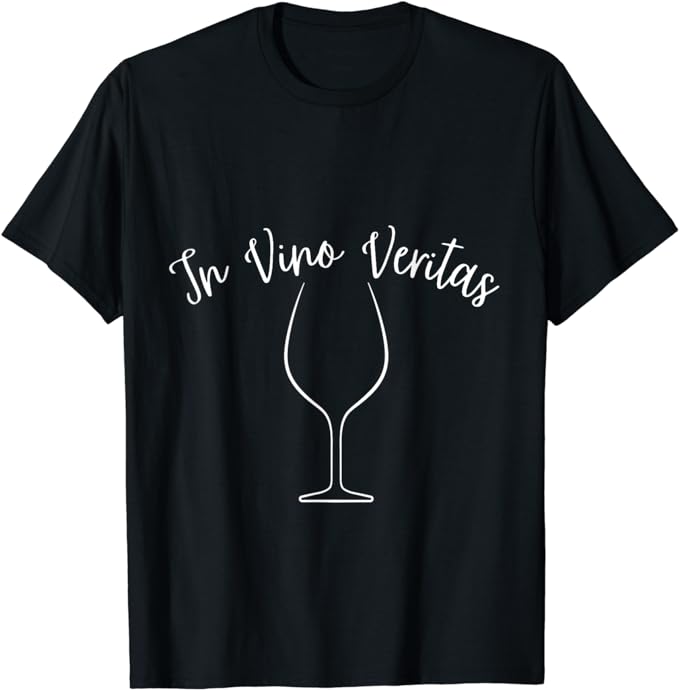 In Vino Veritas - T-Shirt