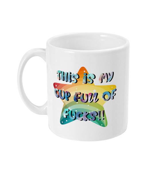 This Is My Cup Full Of Fucks - 11oz Mug - NSFW - Star Watercolour Splash