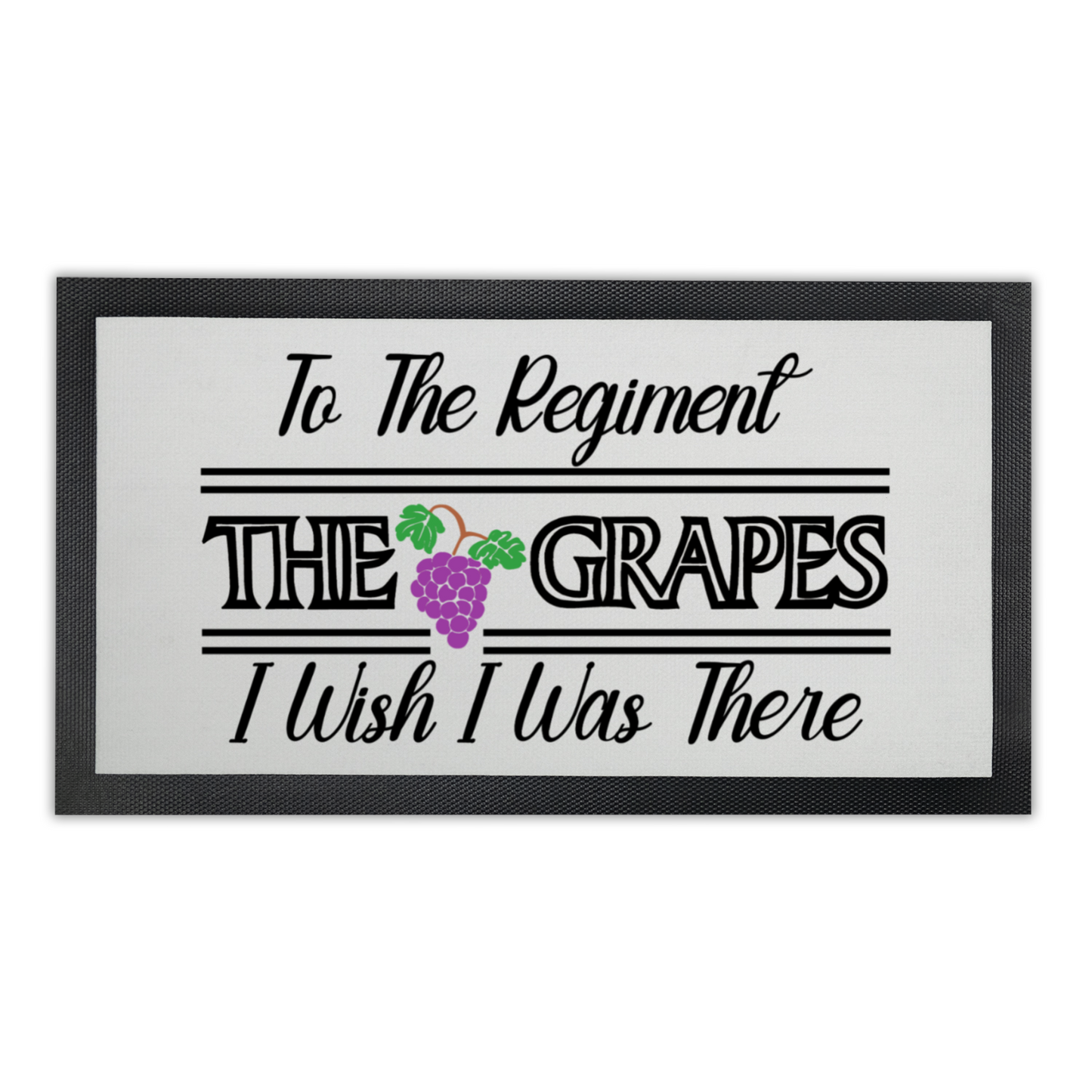 The Grapes Bar Runner - Early Doors Inspired Design - To The Regiment - I Wish I Was There